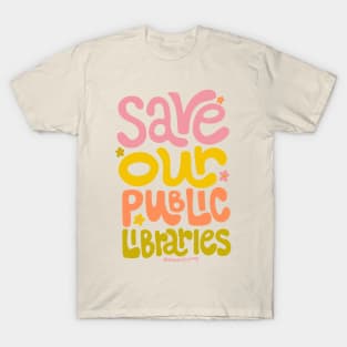 Save Our Public Libraries T-Shirt